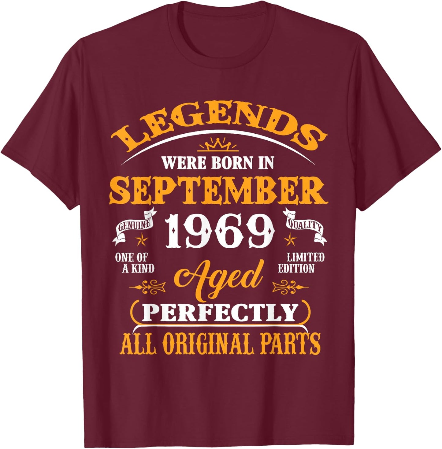 57th Birthday Gift Legends Born In September 1969 57 Yrs Old T-Shirt - T-Shirt | Maroon