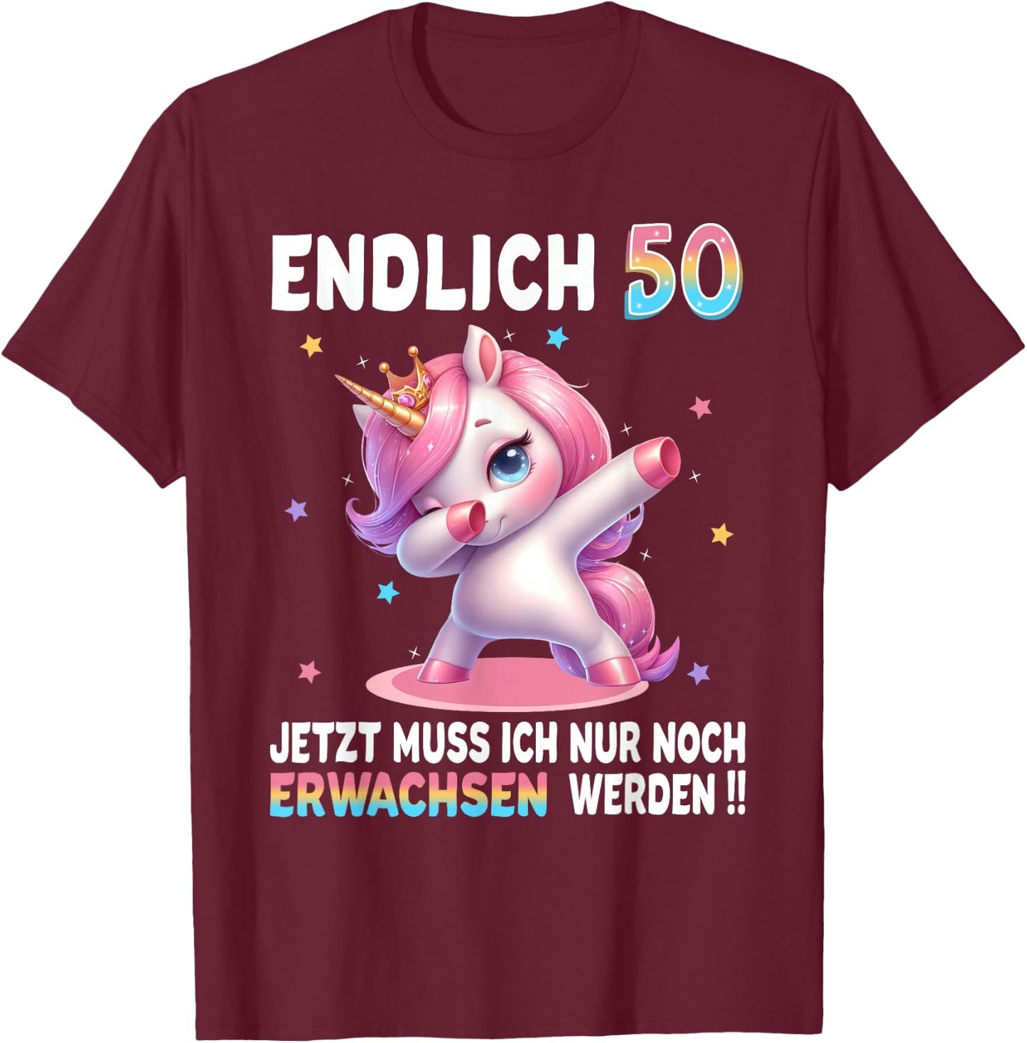 50th Birthday Woman 50 Years Party Outfit Funny Unicorn , black T-Shirt - T-Shirt | Maroon