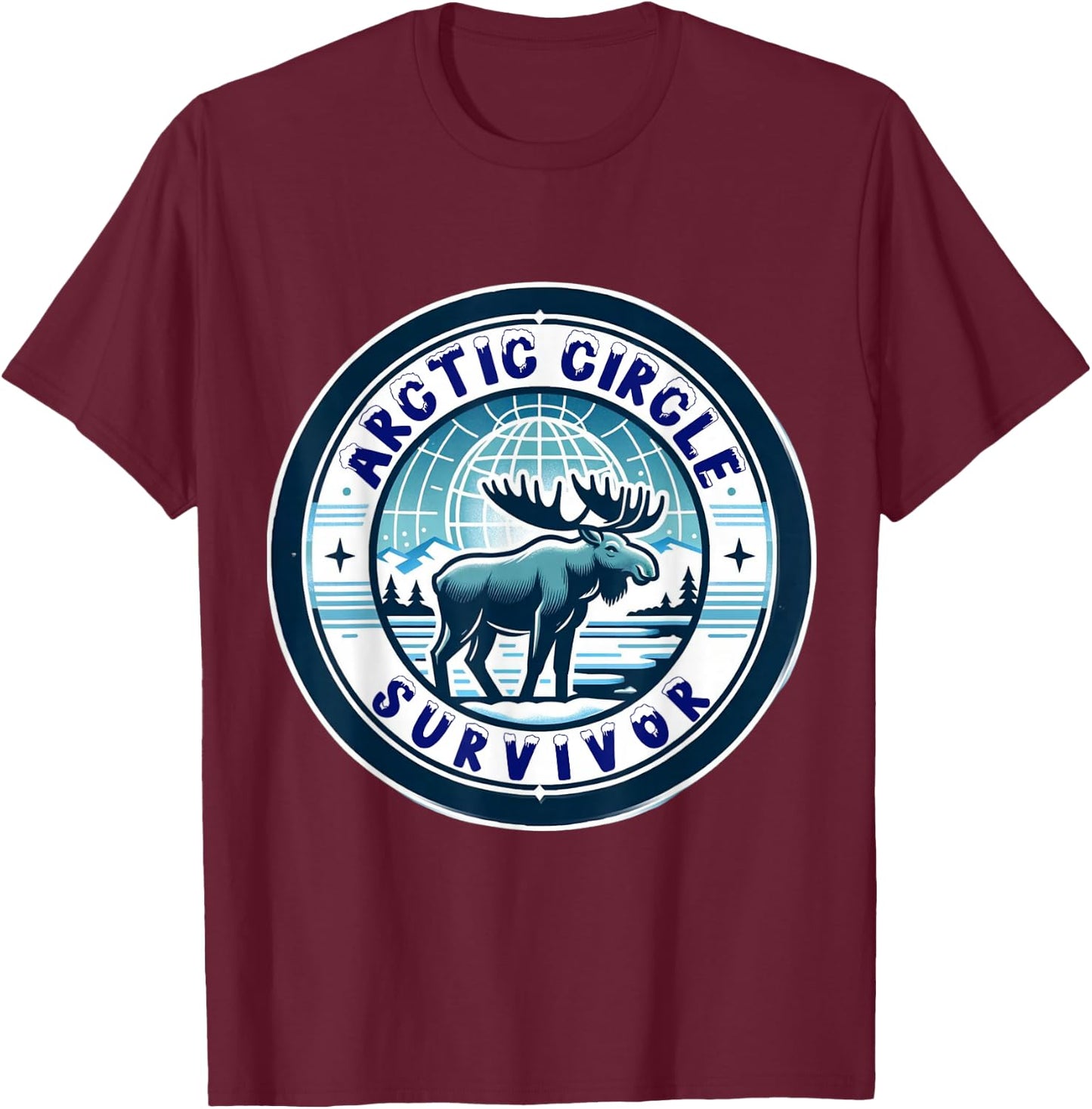 Celebrate surviving a trip to the Arctic Circle T-Shirt - T-Shirt | Maroon