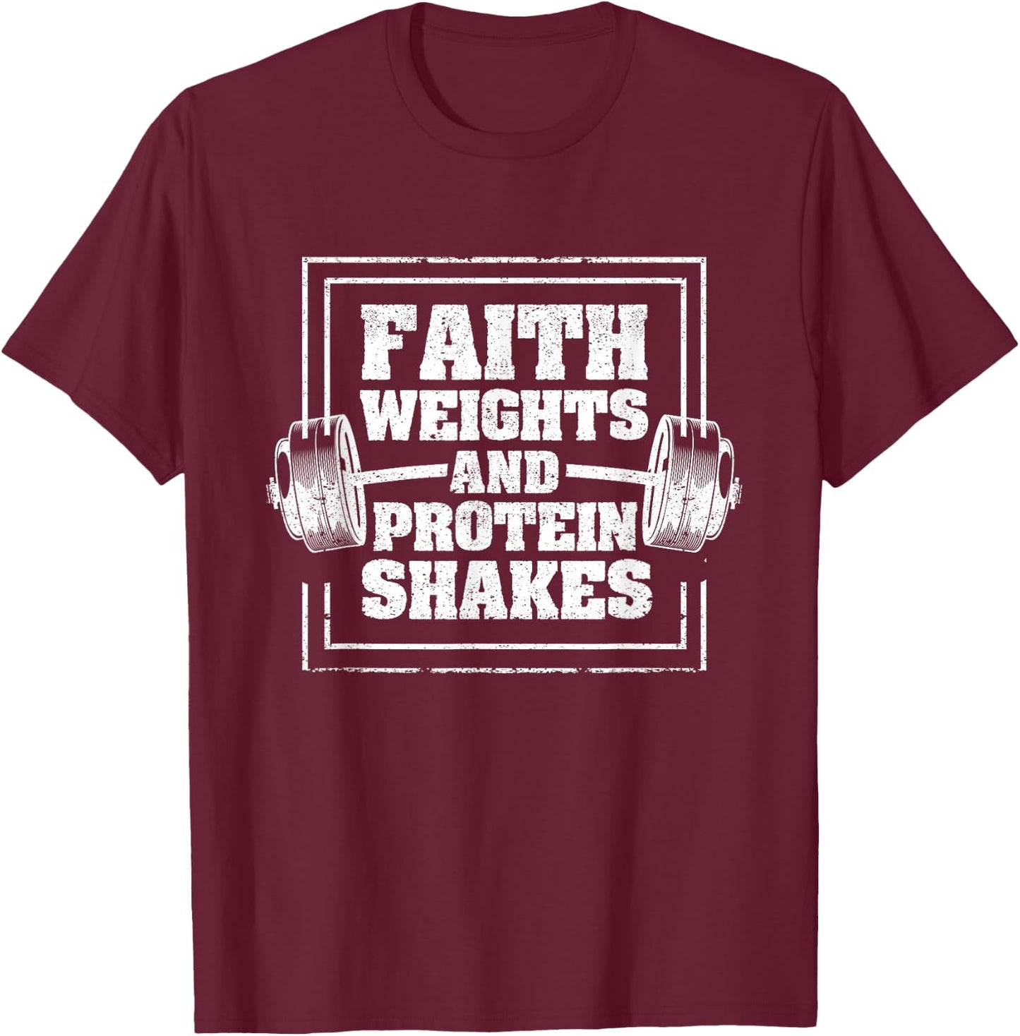 Faith Weights And Protein Shakes Funny Gym Workout Christian T-Shirt - T-Shirt | Maroon