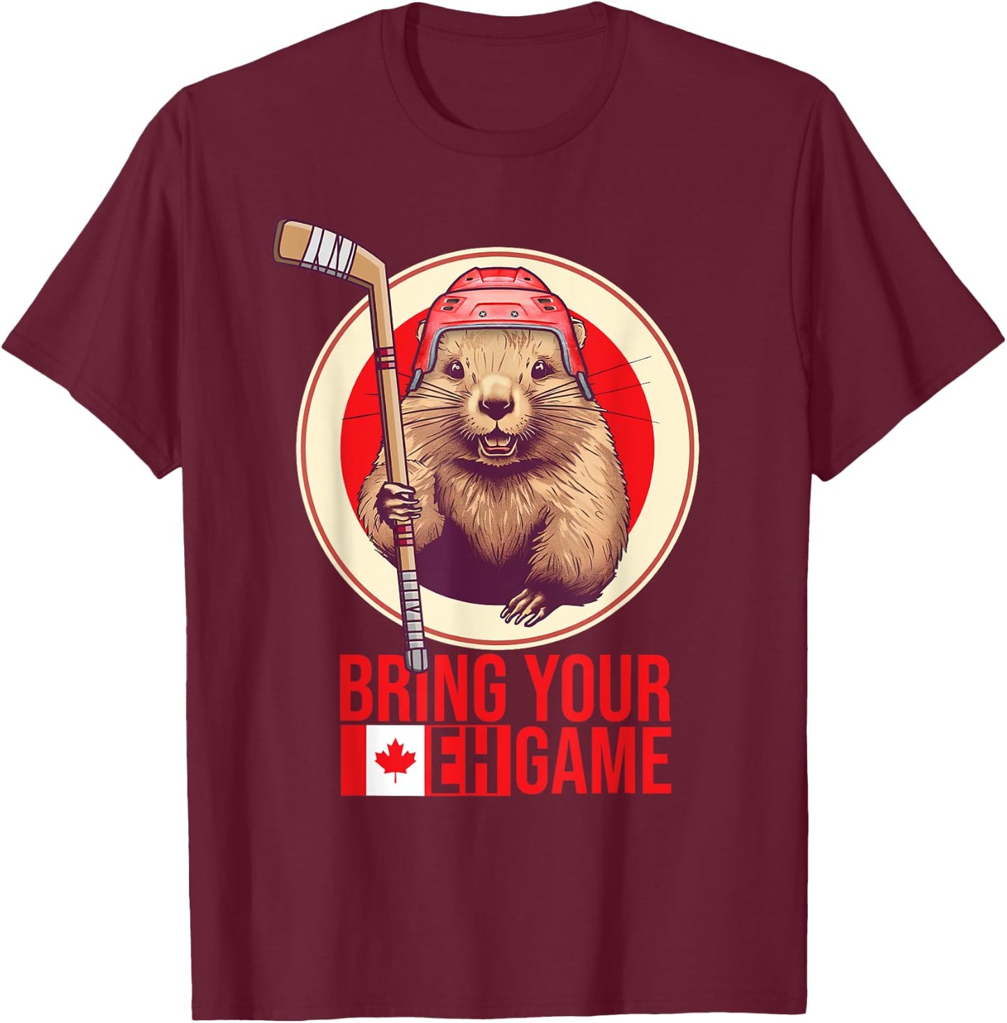 Canadian Hockey Beaver. Canada day, bring your eh! game T-Shirt - T-Shirt | Maroon