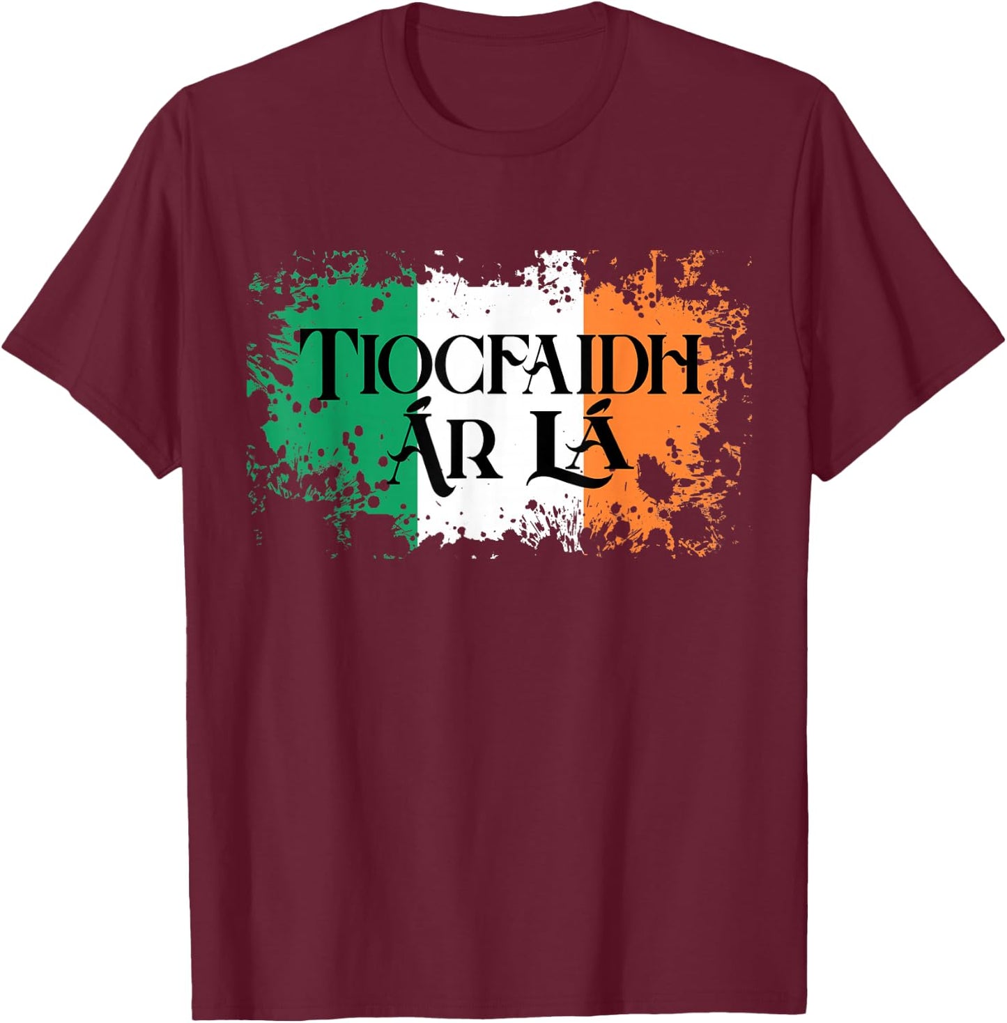 Tiocfaidh Ar La Vintage Irland Irische Flagge Geschenke für Männer T-Shirt - T-Shirt | Maroon