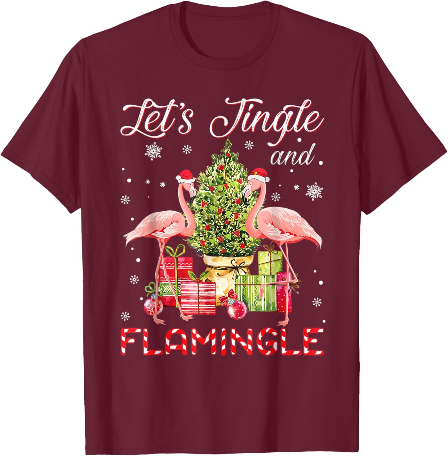 Christmas Flamingo Let's Jingle And Flamingle T-Shirt - T-Shirt | Maroon