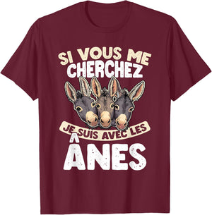 If You Are Looking For Me I Am With The Donkeys , Black, S T-Shirt - T-Shirt | Maroon