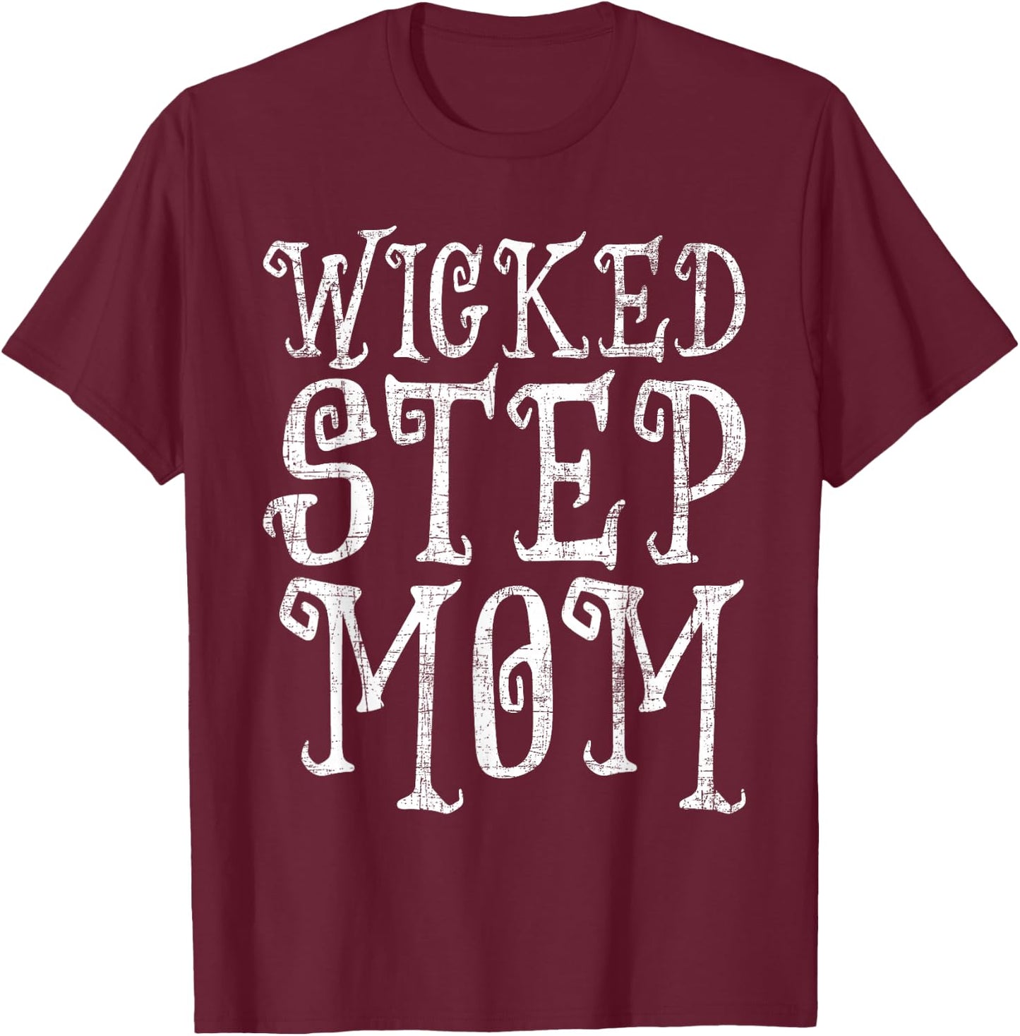 Step Mom - Mothers Day Stepmother Motherhood Family T-Shirt - T-Shirt | Maroon