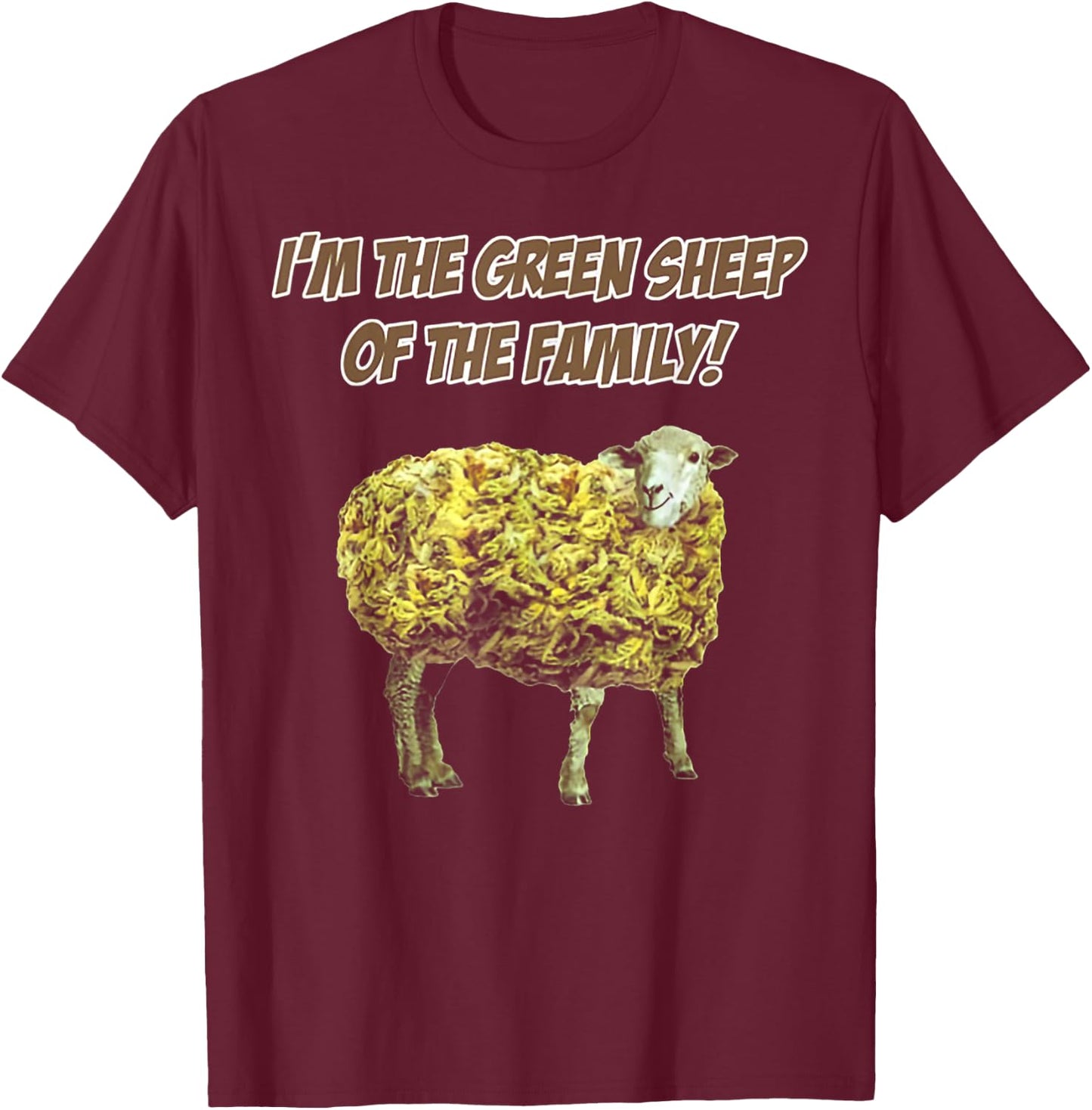 I'm The Green Sheep Of The Family T-Shirt - T-Shirt | Maroon