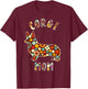 Corgi Mom Corgi Mama Dog Mom Funny Corgi Owner T-Shirt - T-Shirt | Maroon