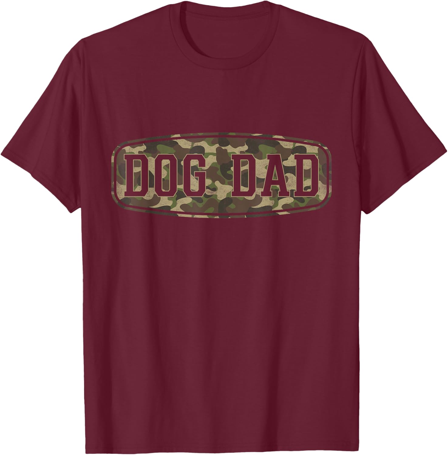 Camo Dog Dad Camourflage Badge Fathers Day T-Shirt - T-Shirt | Maroon