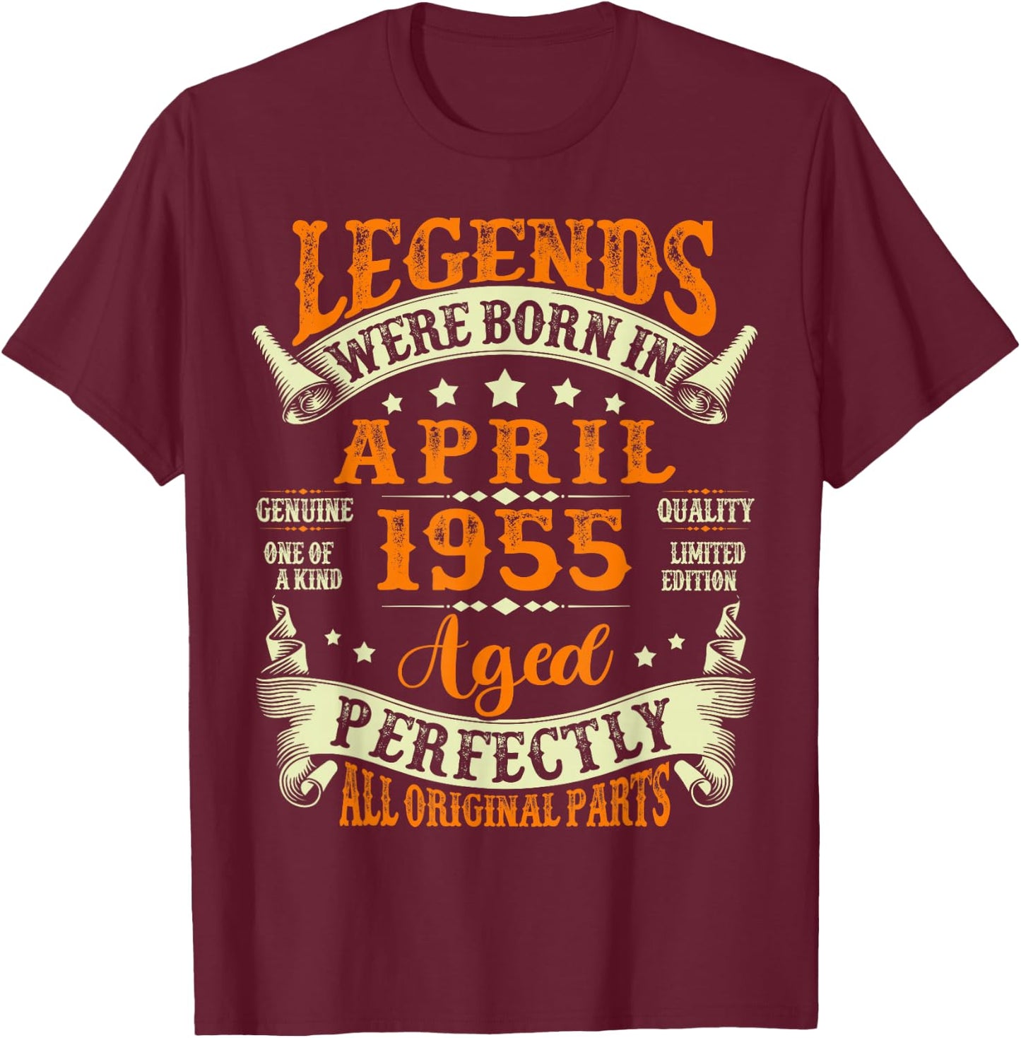 70 Years Old Legend since April 1955 70th Birthday Men Women T-Shirt - T-Shirt | Maroon