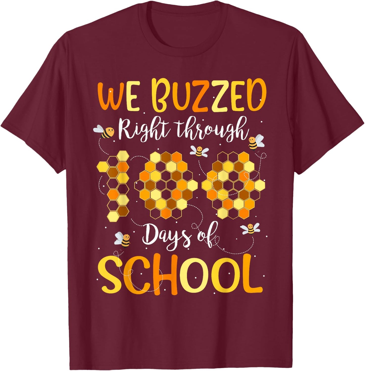 We Buzzed Right Through 100 Days Of School Bees Teacher Kids T-Shirt - T-Shirt | Maroon
