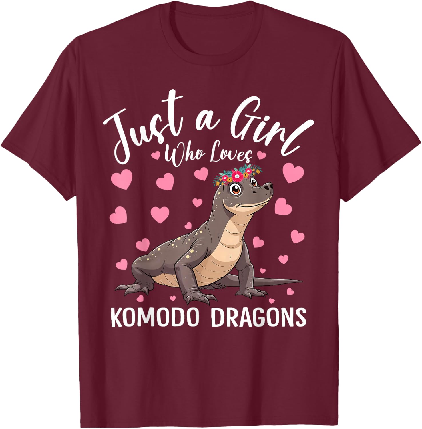 Just A Girl Who Loves Komodo Dragons Women And Girls T-Shirt - T-Shirt | Maroon