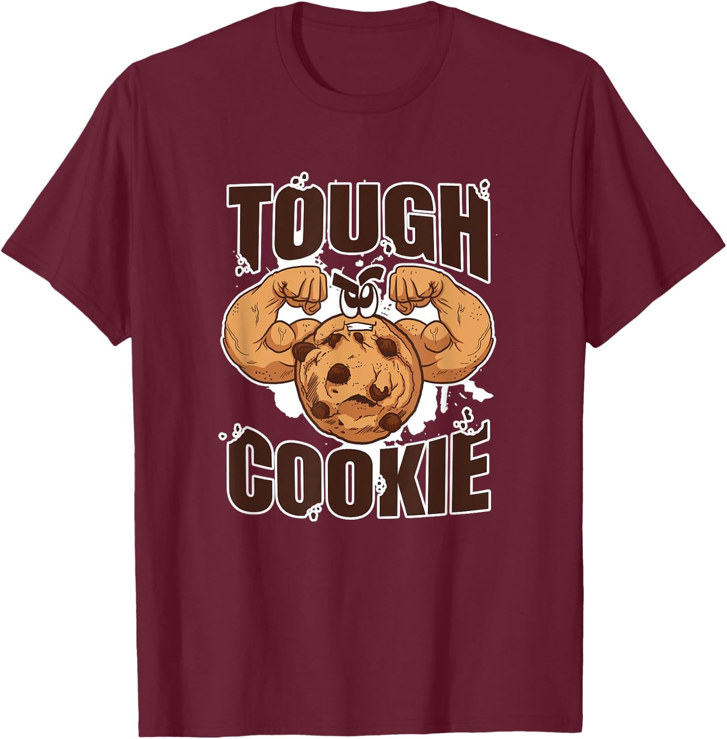 Tough Cookie Bodybuilding Food Lover Muscular T-Shirt - T-Shirt | Maroon