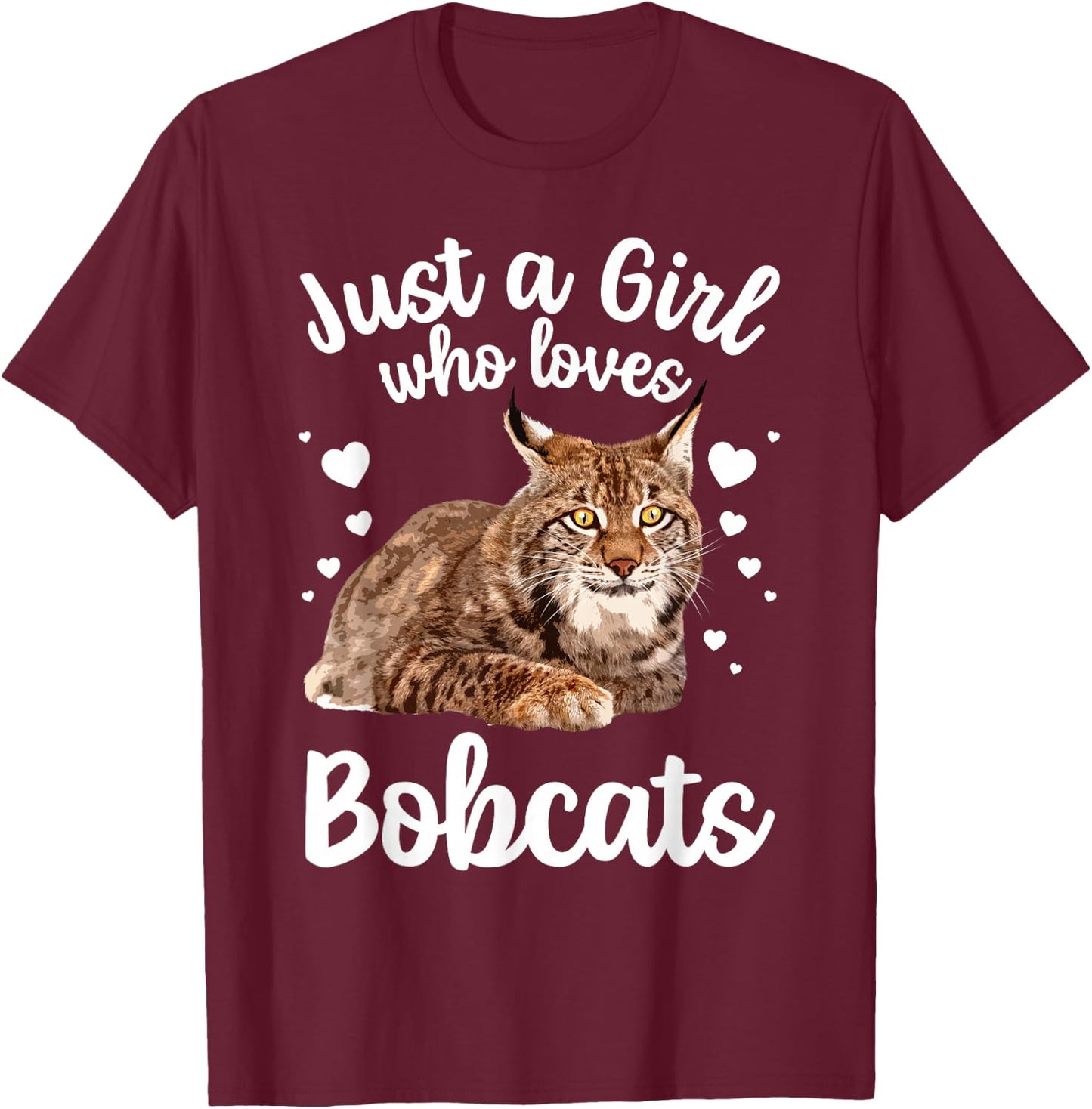 Cool Bobcat for Girls Kids Women Cat Animal Lover Bobcats T-Shirt - T-Shirt | Maroon