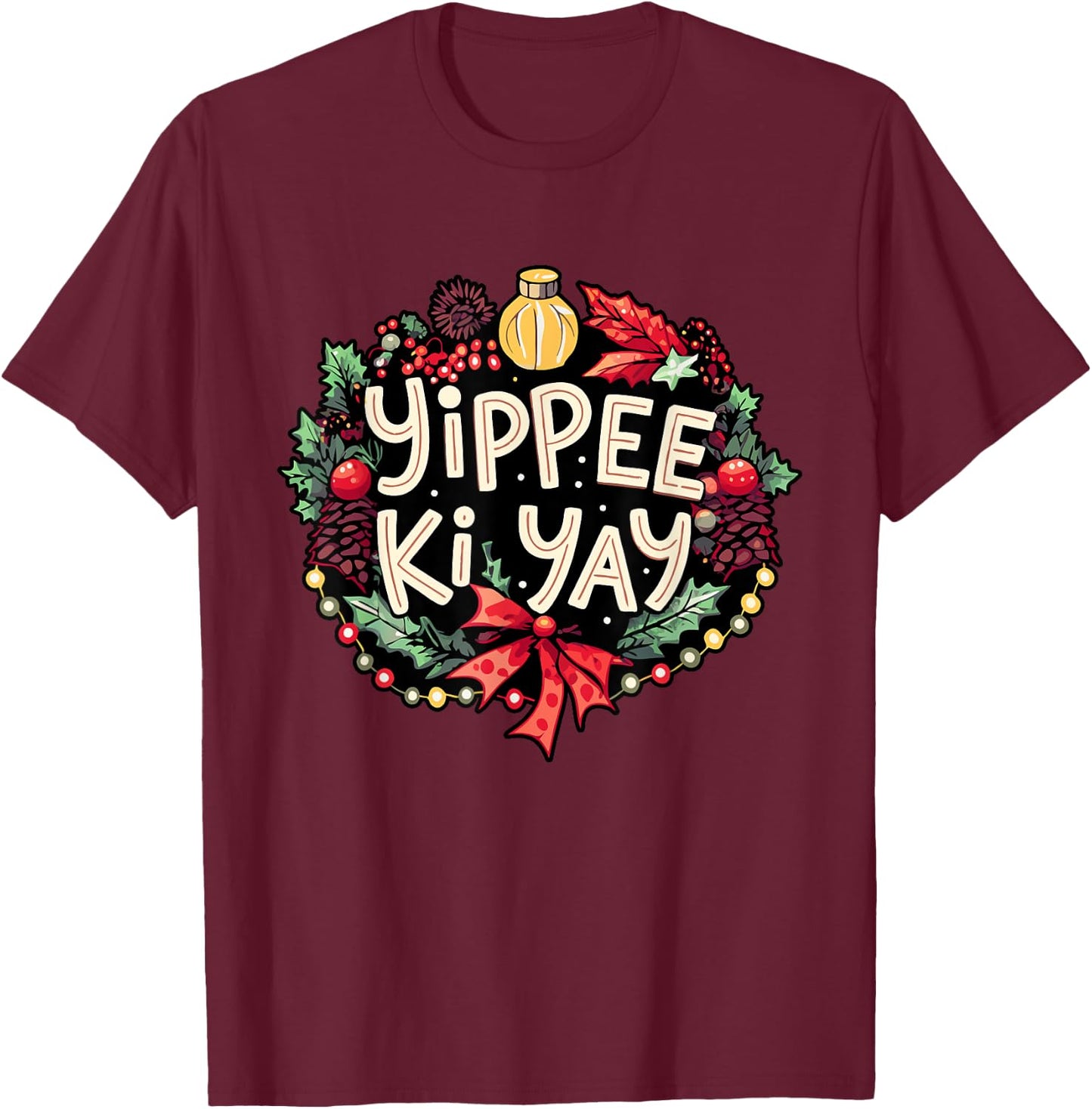 Yippee-Ki-Yay -Adults Winter Black Cartoon Christmas Humorous Festive T-Shirt - T-Shirt | Maroon