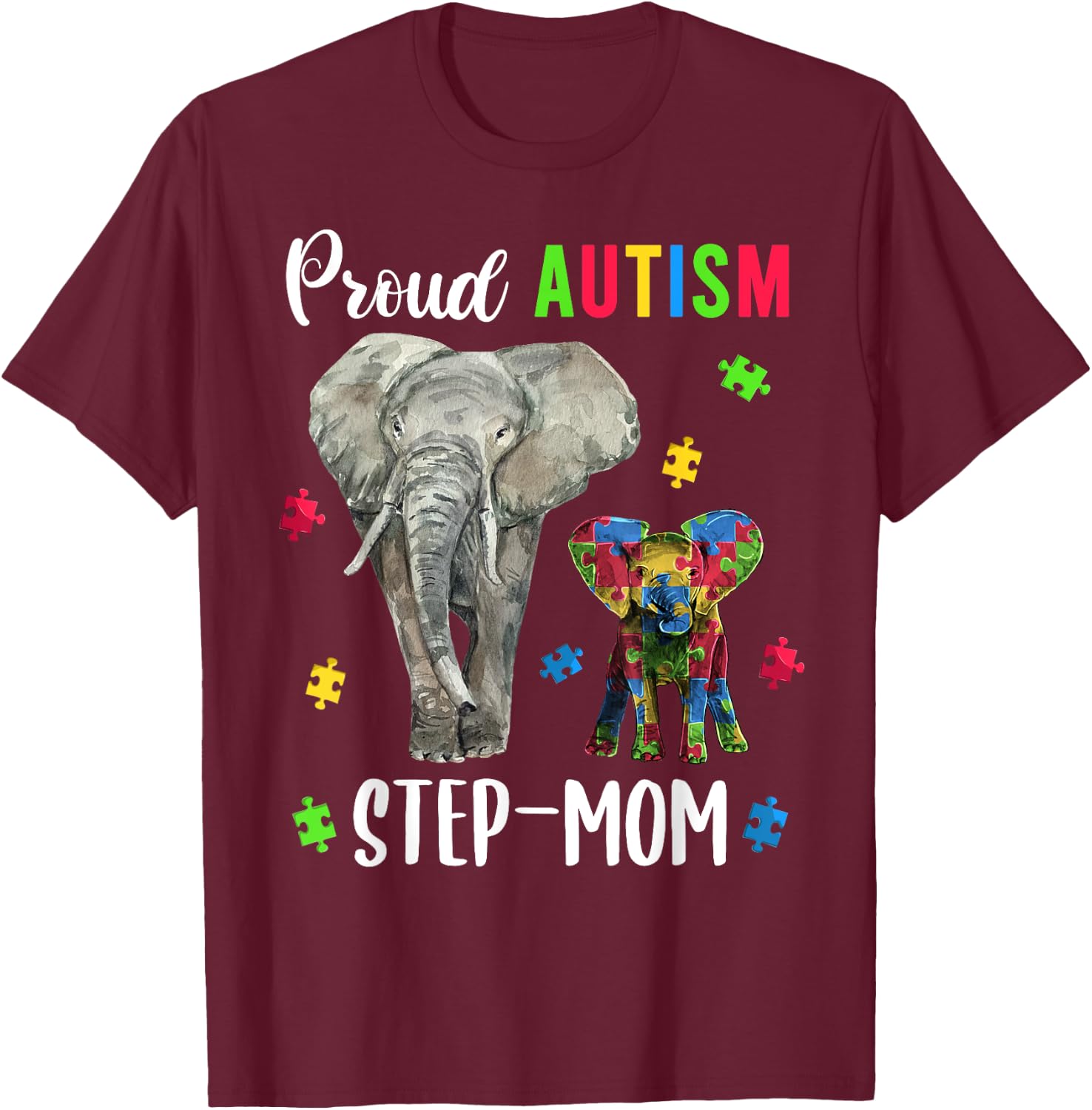 Proud Autism Step-mom Shirt, Fun Autism Awareness Bonus Mom T-Shirt - T-Shirt | Maroon