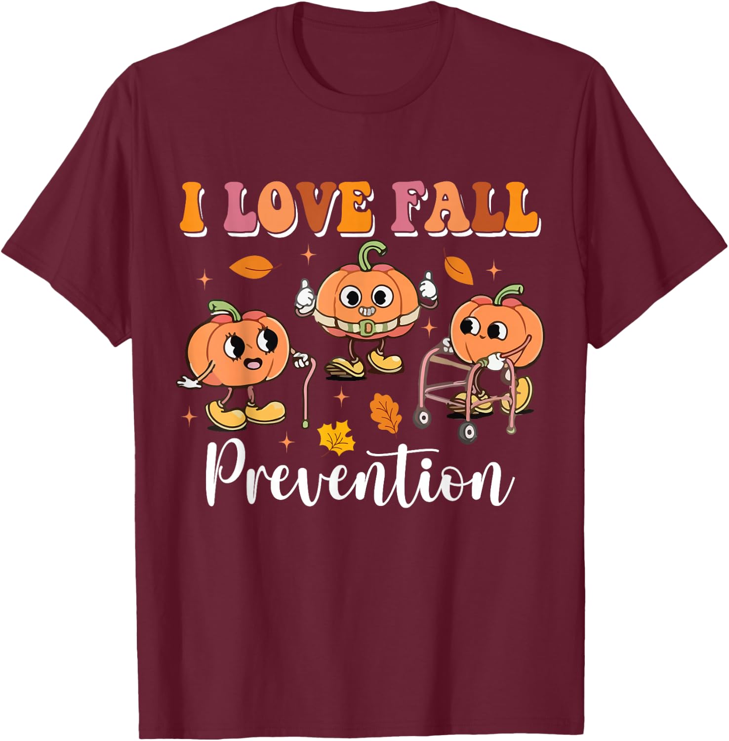 Groovy Retro I Love Fall Prevention Fall Physical Therapy T-Shirt - T-Shirt | Maroon