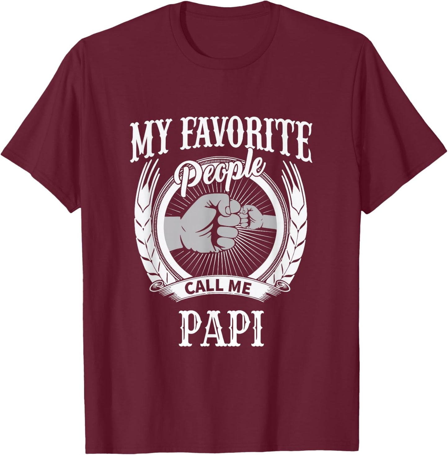 My Favorite People Call Me Papi French Grandpa T-Shirt - T-Shirt | Maroon