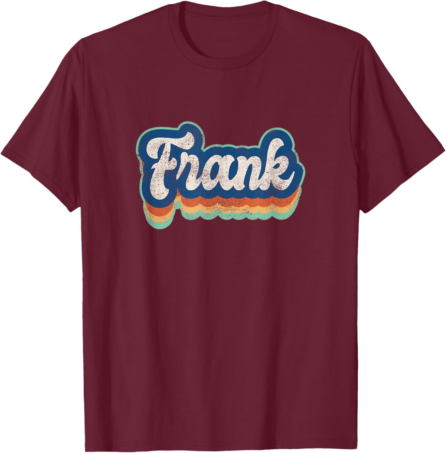 Frank First Name Boy Vintage Style 70s 80s Personalized T-Shirt - T-Shirt | Maroon