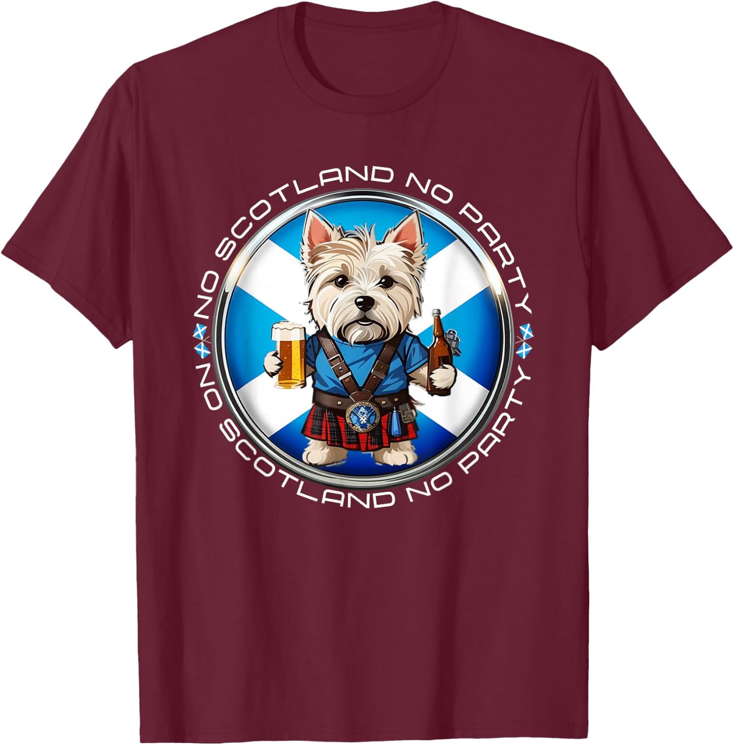 No Scotland No Party Scottish Pride West Highland Terrier T-Shirt - T-Shirt | Maroon