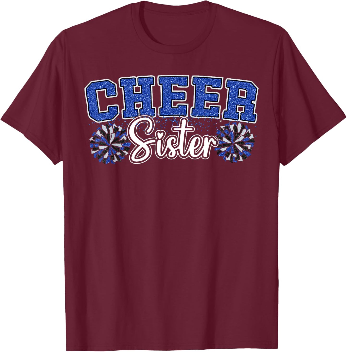Cheer Sister My Favorite Cheerleader Calls Me Sisters Blue T-Shirt - T-Shirt | Maroon
