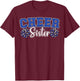 Cheer Sister My Favorite Cheerleader Calls Me Sisters Blue T-Shirt - T-Shirt | Maroon