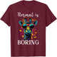 Funny Giraffe Normal Is Boring T-Shirt - T-Shirt | Maroon
