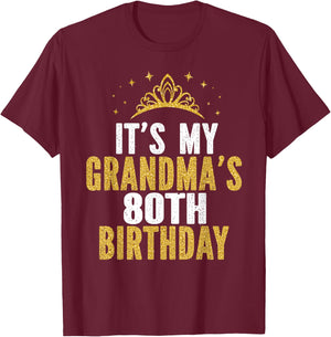 It's My Grandma's 80th Birthday 80 Years Old Women T-Shirt - T-Shirt | Maroon