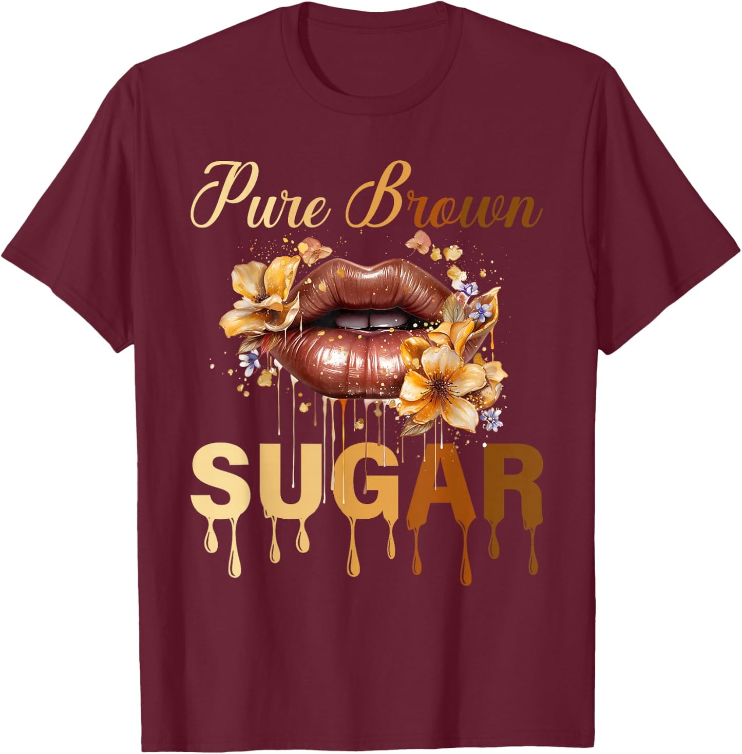 Pure Brown Sugar Proud Black History Lips Queen African T-Shirt - T-Shirt | Maroon