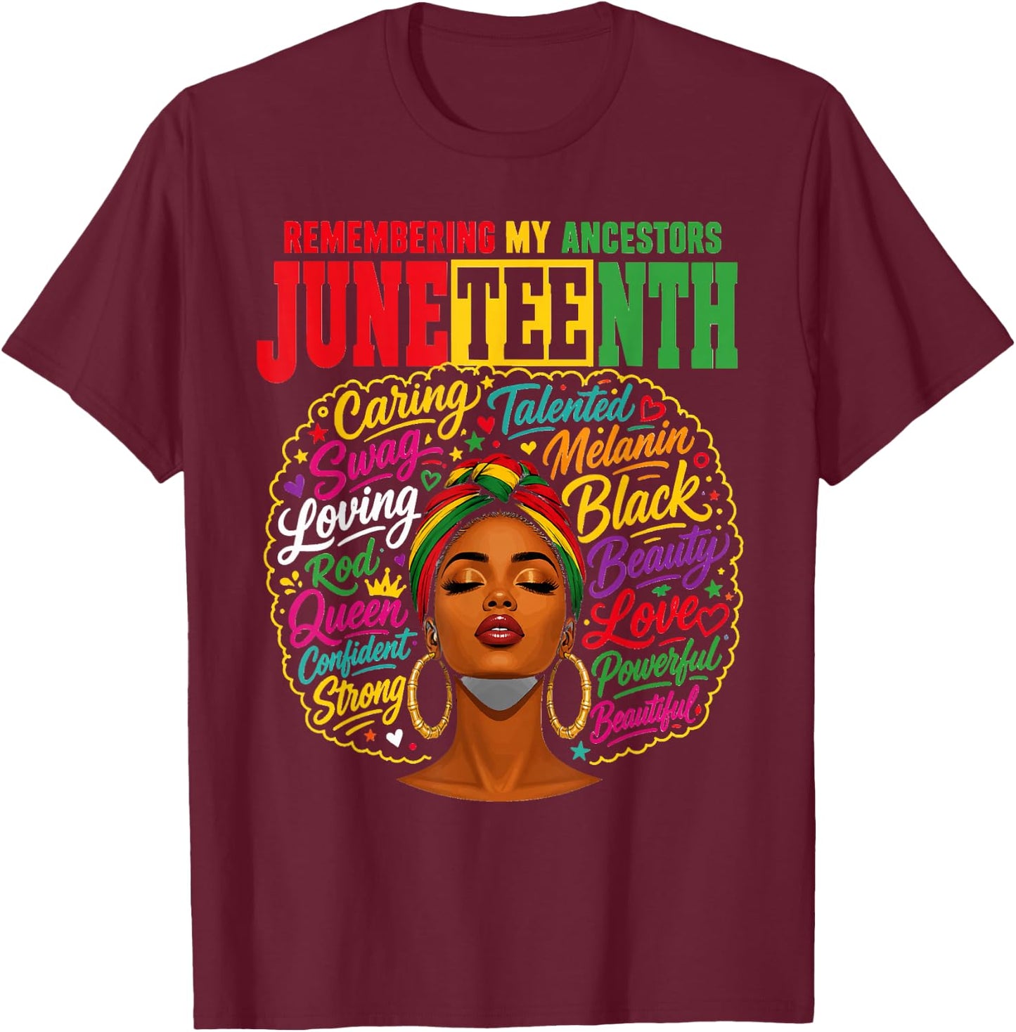 Remembering My Ancestors Juneteenth Black Pride T-Shirt - T-Shirt | Maroon