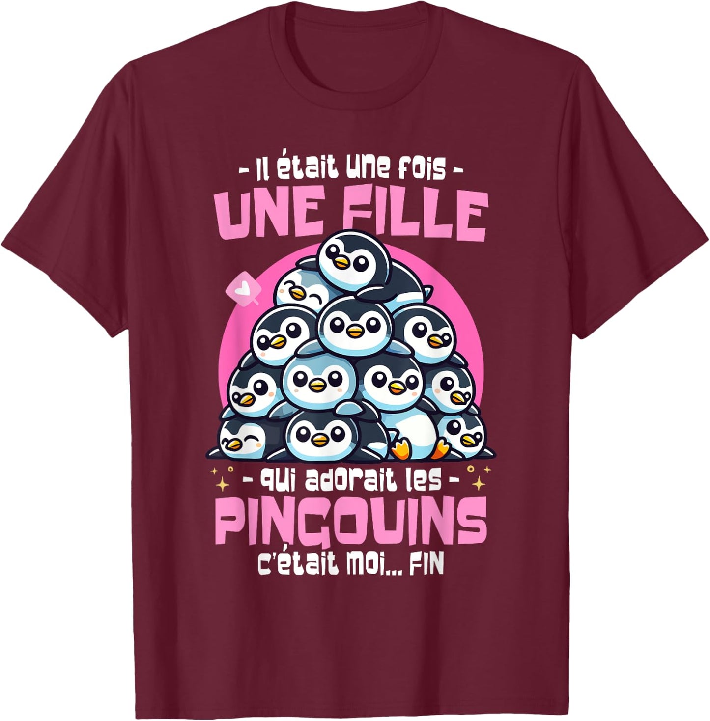 Penguin Was Once Upon a Time Woman Girl Loves Penguins , Black, S T-Shirt - T-Shirt | Maroon