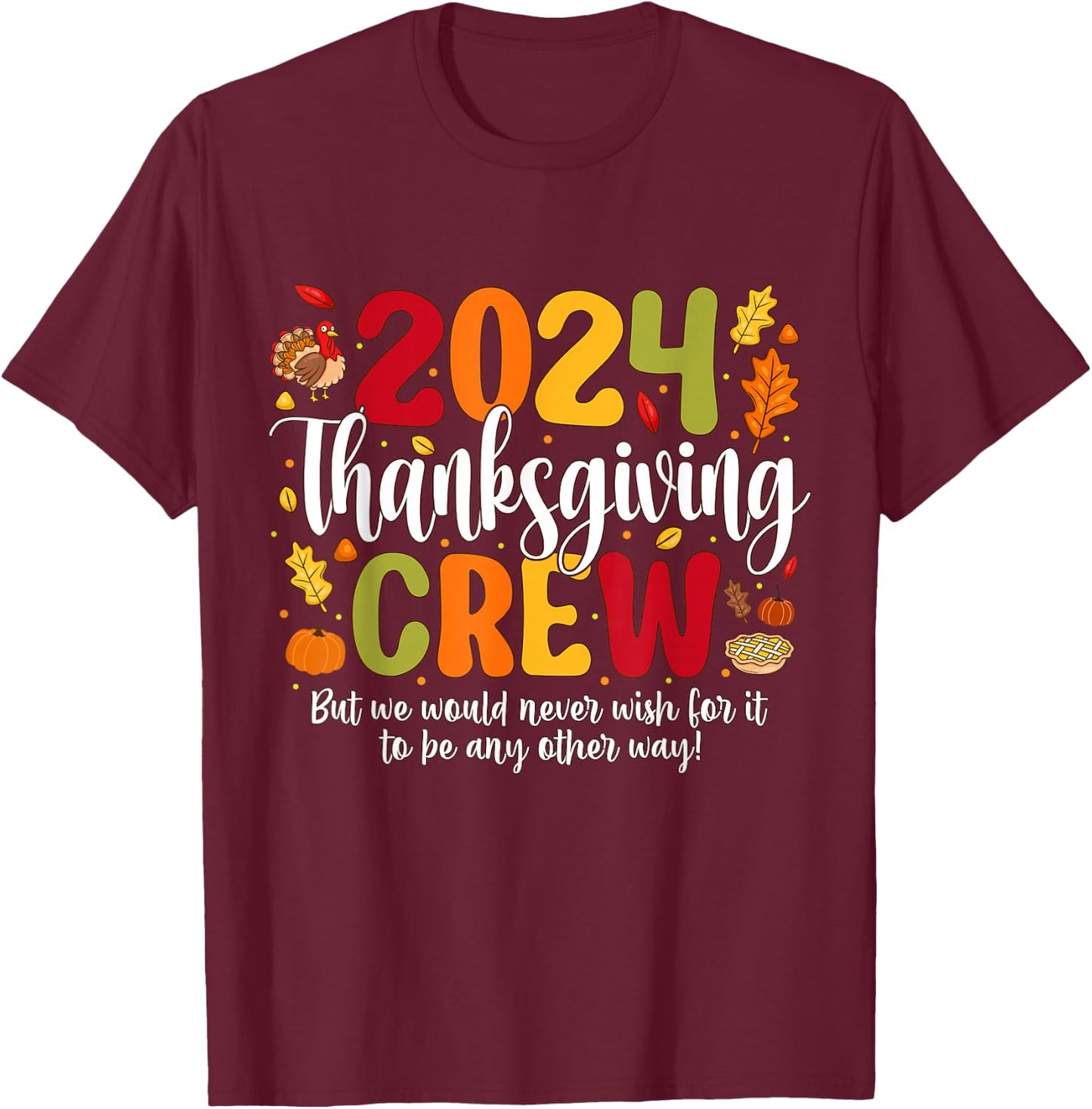 Family Thanksgiving 2024 Thanksgiving Crew Turkey Matching T-Shirt - T-Shirt | Maroon