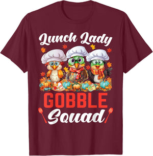 Lunch Lady Thanksgiving Funny Lunch Lady Gobble Squad T-Shirt - T-Shirt | Maroon