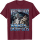 Whatever Daddy Wants Funny Cringe Werewolf Wolf Meme , Black, S T-Shirt - T-Shirt | Maroon