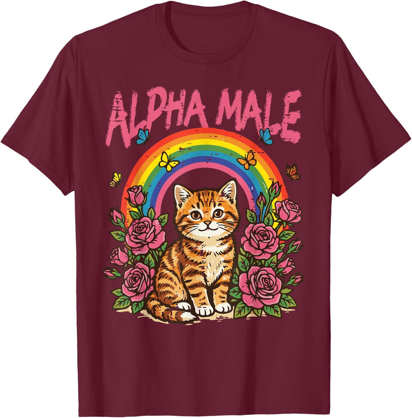 Cat Kitten Flowers Rainbow Alpha Male Funny Meme Women Men T-Shirt - T-Shirt | Maroon