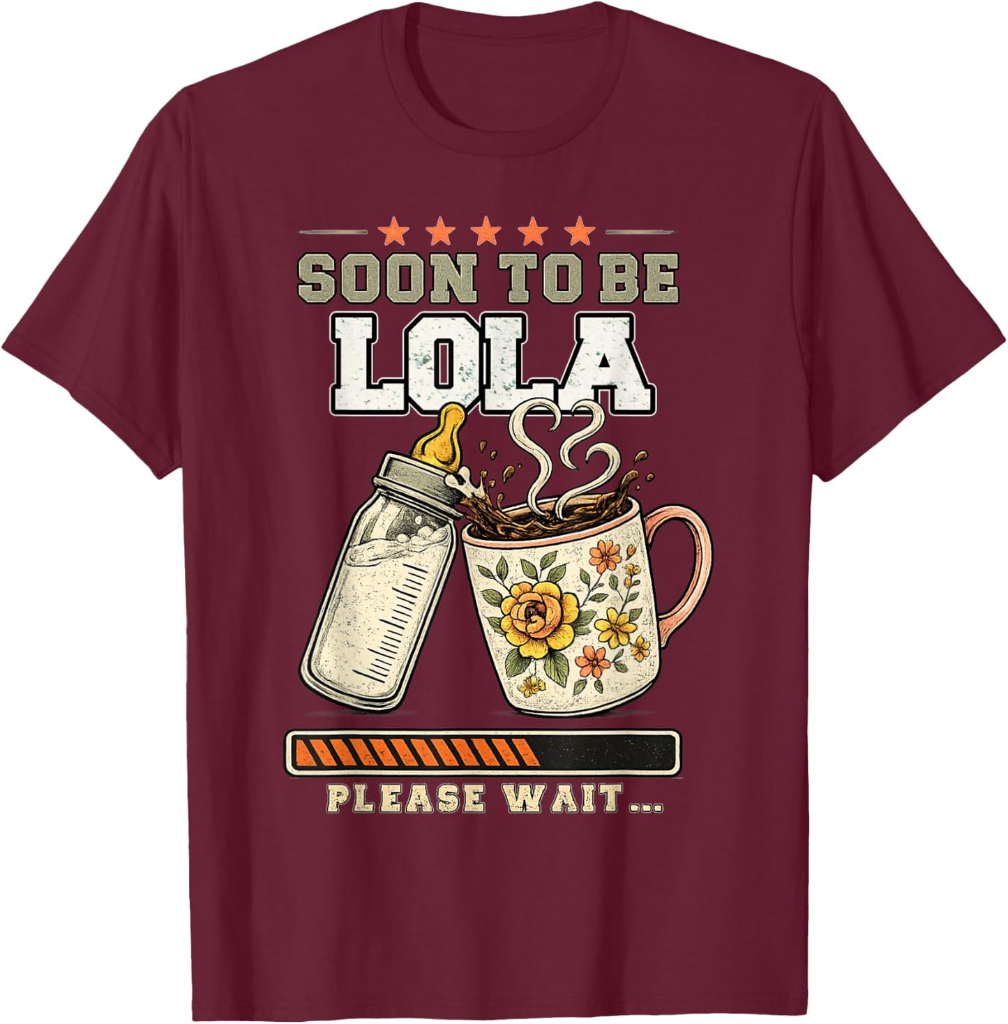 Soon to Be Lola, Expecting Grandmother, Baby Reveal T-Shirt - T-Shirt | Maroon