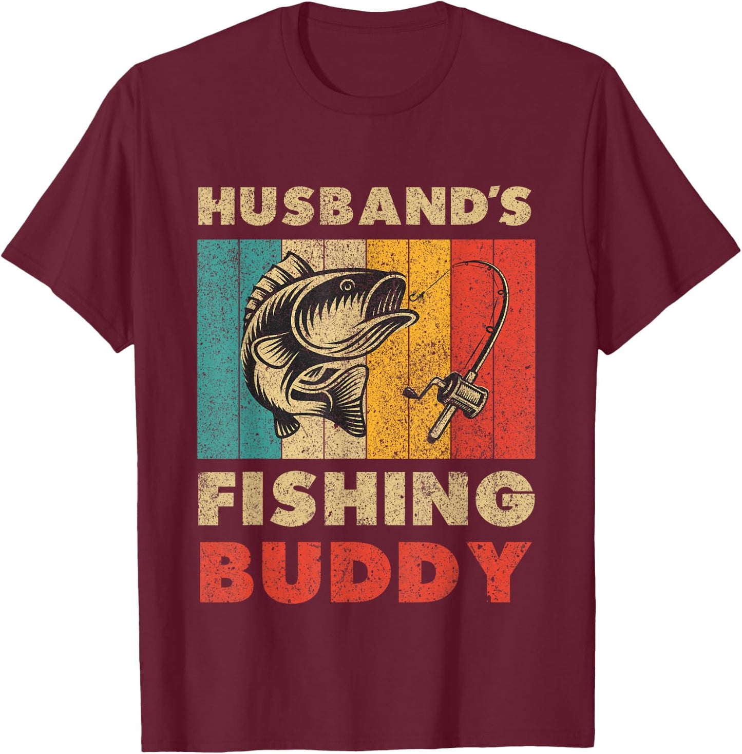 Funny Fishing Husband's Fishing Buddy Vintage Fishing T-Shirt - T-Shirt | Maroon