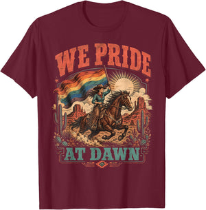 We Pride At Dawn Western Cowgirl LGBTQ T-Shirt - T-Shirt | Maroon