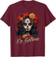 La Catrina Cool Dia De Los Muertos Design La Catrina , black T-Shirt - T-Shirt | Maroon