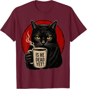 is He Vintage Dead Yet Dark Humor Retro Funny Cat T-Shirt - T-Shirt | Maroon