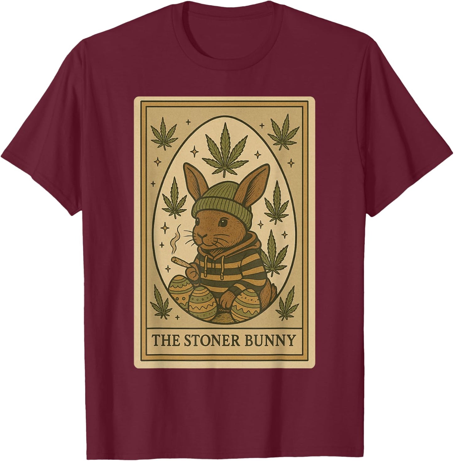 The Stoner Bunny Card 420 Weedster Easter Day Funny 2025 T-Shirt - T-Shirt | Maroon