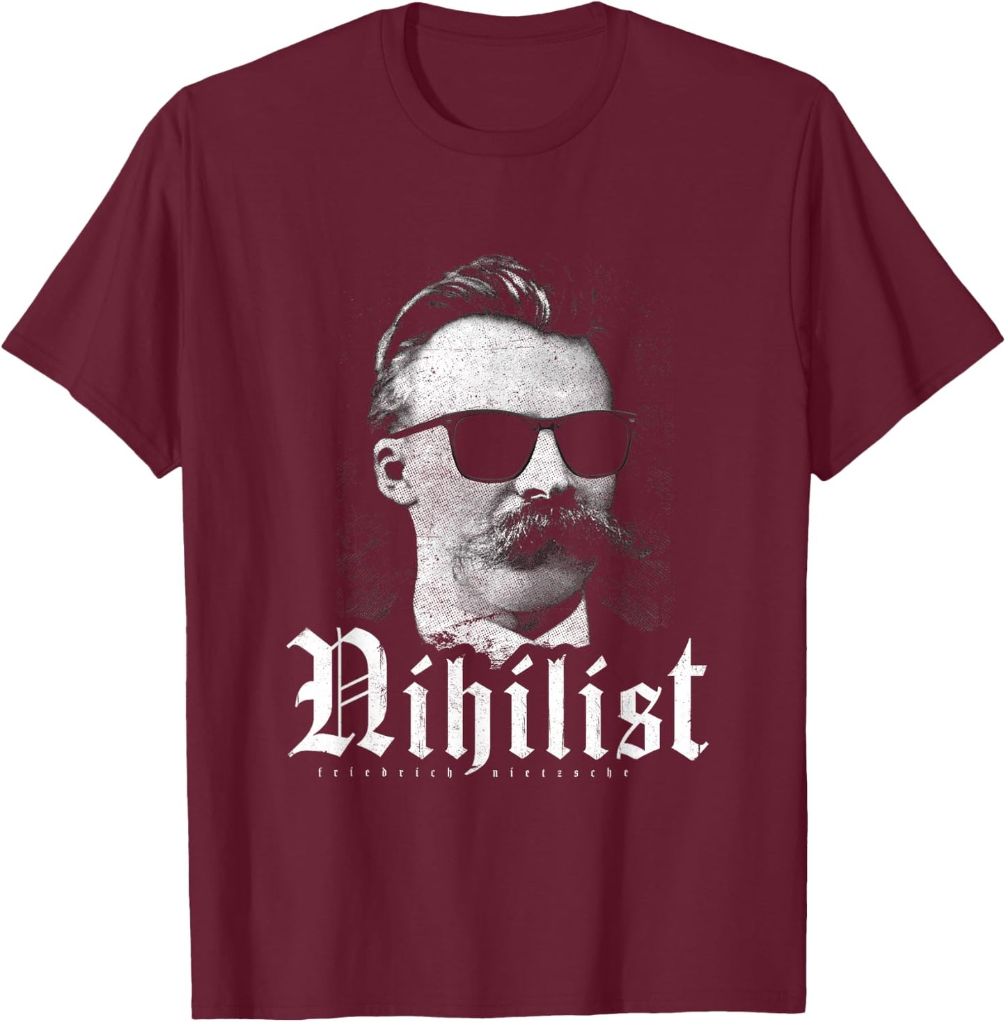 Nihilist Nihilismus Ethik Philosophie Friedrich Nietzsche T-Shirt - T-Shirt | Maroon