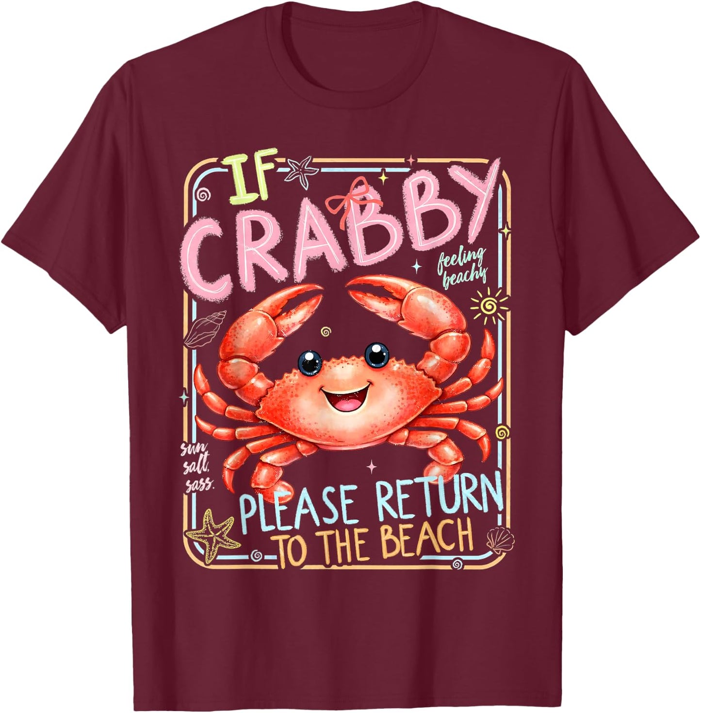 If Crabby Please Return to The Beach Funny Beach Summer T-Shirt - T-Shirt | Maroon