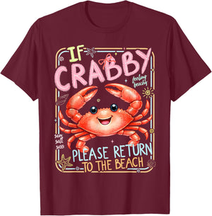 If Crabby Please Return to The Beach Funny Beach Summer T-Shirt - T-Shirt | Maroon