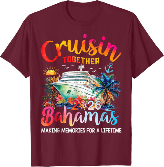 Cruisin Together Bahamas 2026 Shirt Family Cruise Vacation T-Shirt - T-Shirt | Maroon