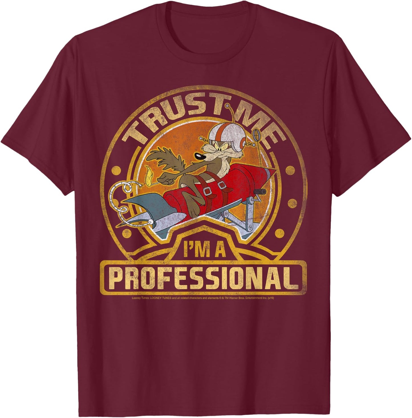 Looney Tunes Wile E. Coyote Trust Me I'm A Professional Short Sleeve T-Shirt - T-Shirt | Maroon