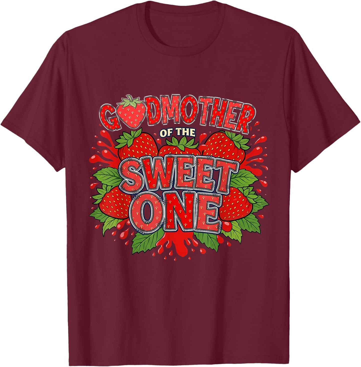 Godmother of The Berry Sweet One First Birthday T-Shirt - T-Shirt | Maroon