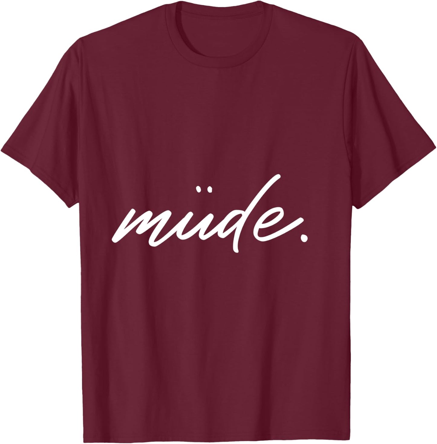 Tired Sleep Shirt Pyjamas Nightdress for Relaxing and Chilling Shirt, black T-Shirt - T-Shirt | Maroon