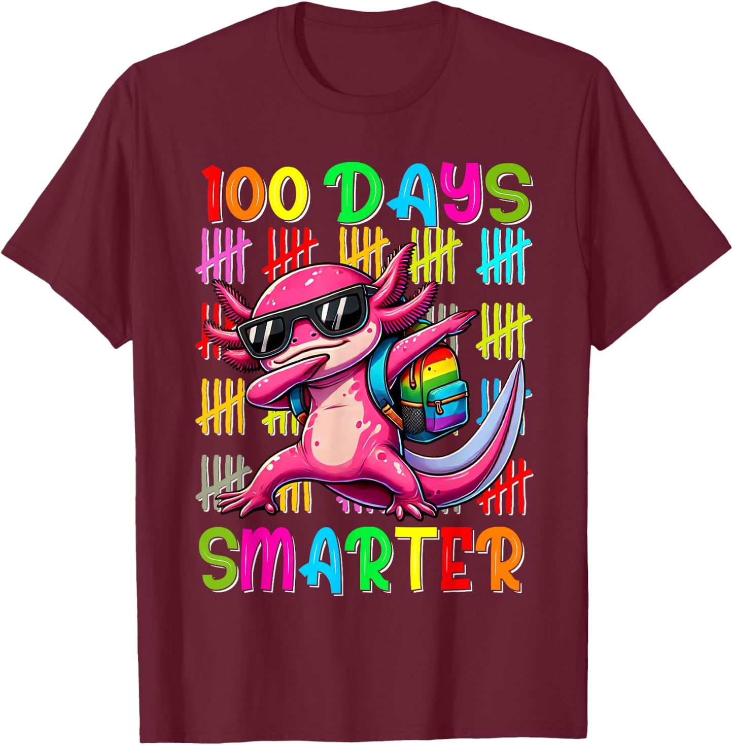 Happy 100th day of school shirt 100 days smarter Axolotl T-Shirt - T-Shirt | Maroon