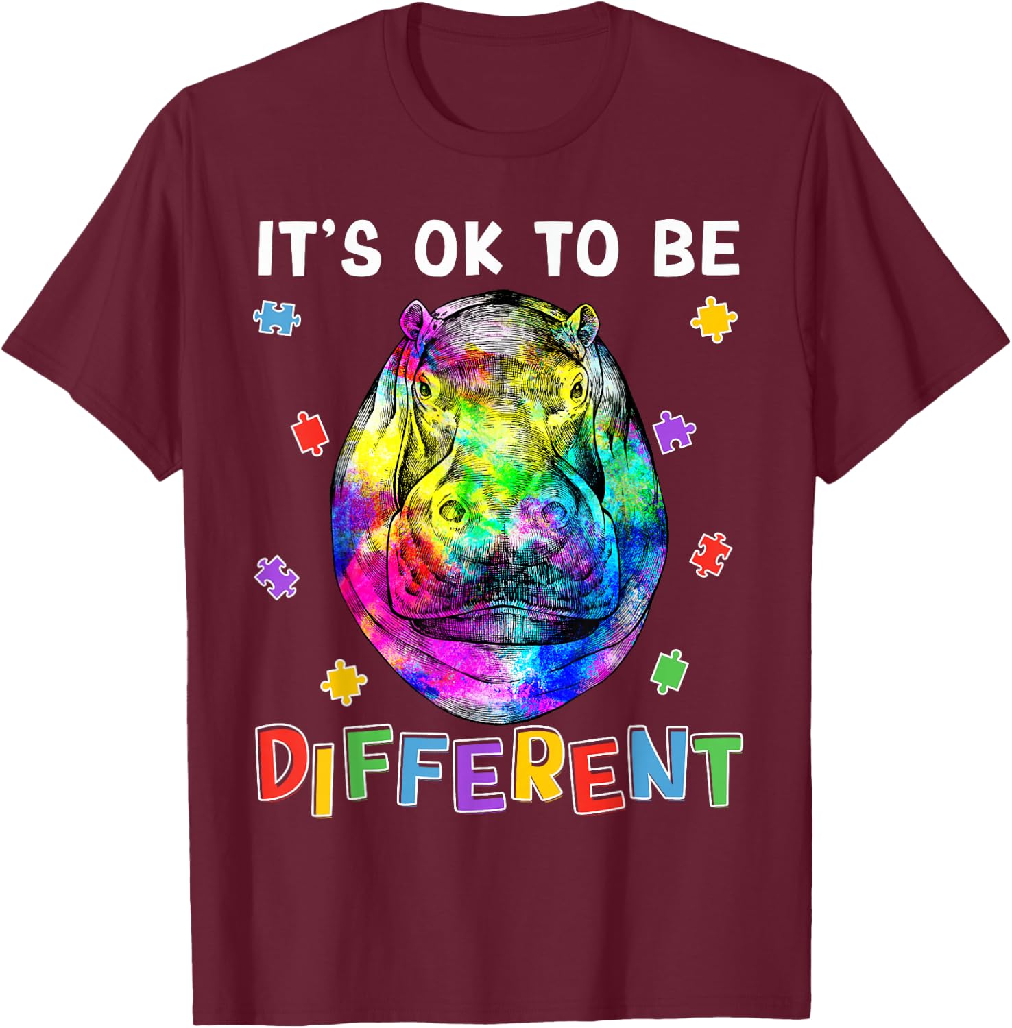 Autism Awareness Hippo Hippopotamus It's OK To Be Different T-Shirt - T-Shirt | Maroon