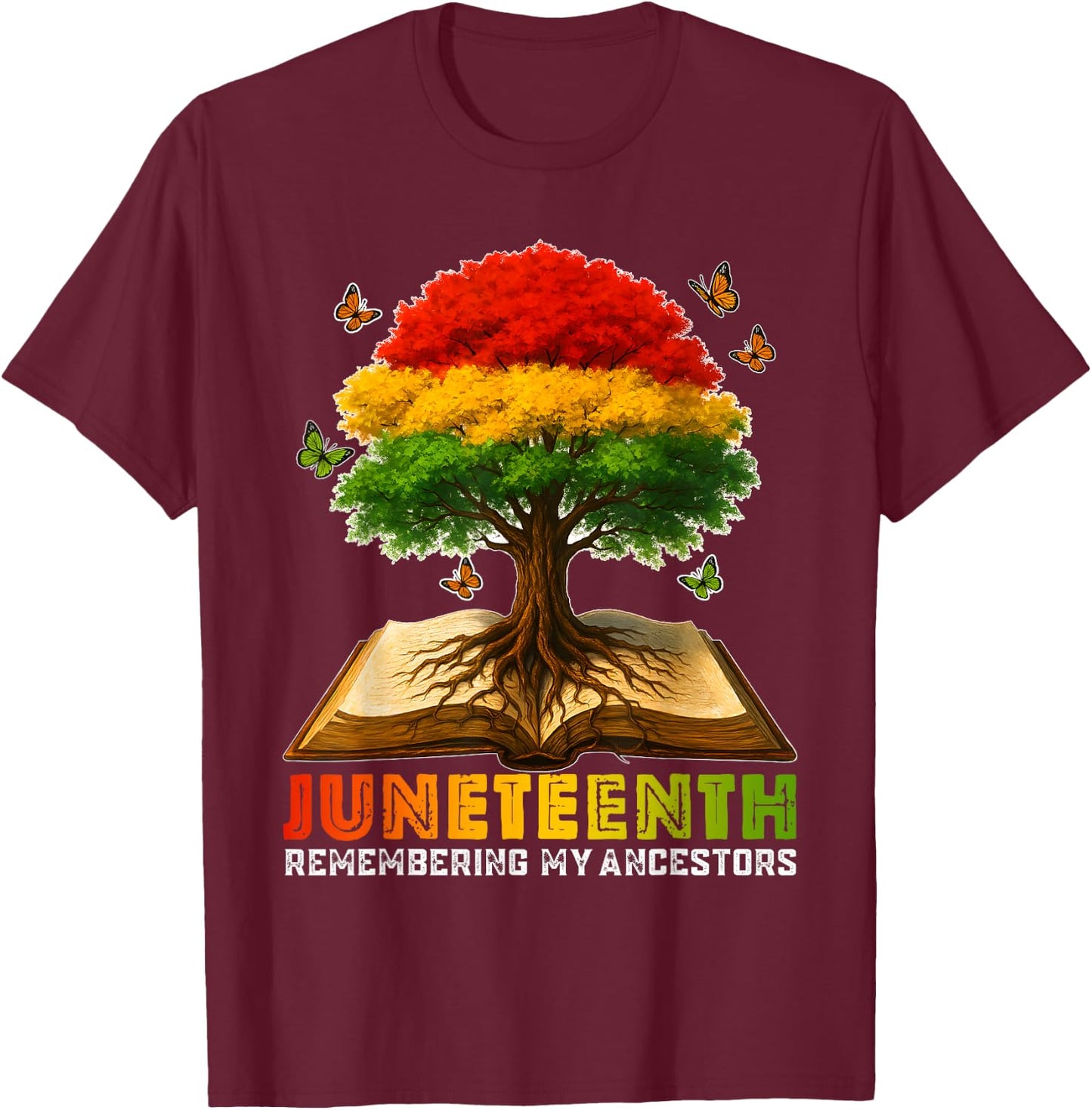 Juneteenth Women Remembering My Ancestors Book Tree T-Shirt - T-Shirt | Maroon